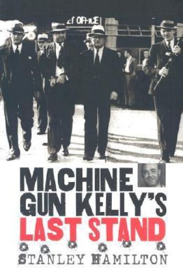 Machine Gun Kelly's Last Stand
