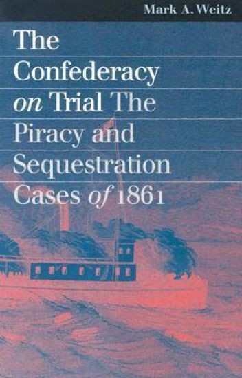 The Confederacy on Trial