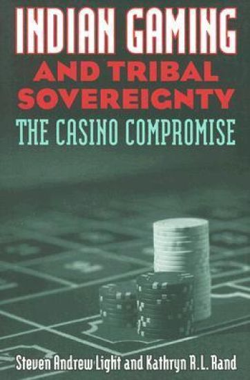 Indian Gaming and Tribal Sovereignty