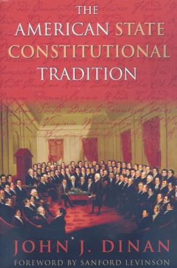 The American State Constitutional Tradition