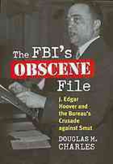 The FBI's Obscene File