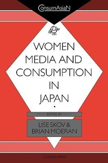 Women, Media and Consumption in Japan