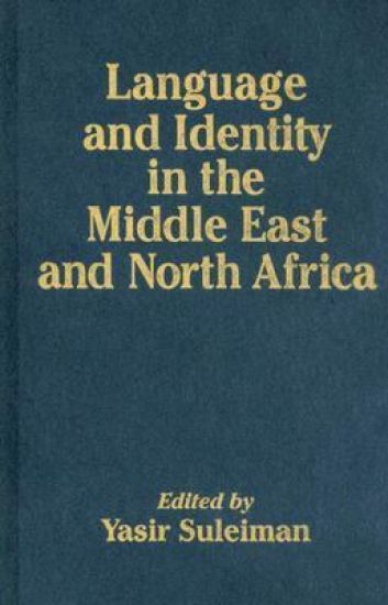 Language and Identity in the Middle East and North Africa