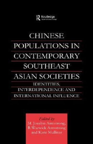 Chinese Populations in Contemporary Southeast Asian Societies