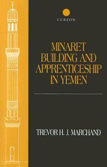 Minaret Building and Apprenticeship in Yemen