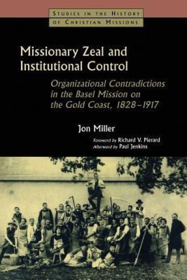 Missionary Zeal and Institutional Control