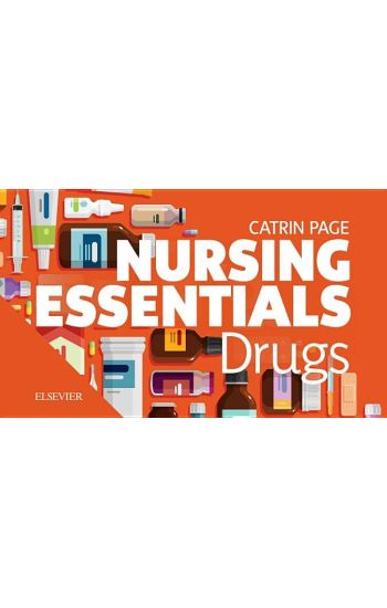Nursing Essentials: Drugs
