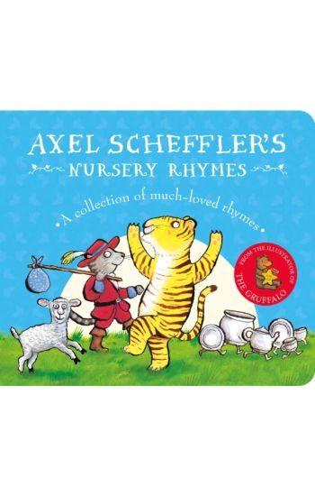 Axel Scheffler's Nursery Rhymes