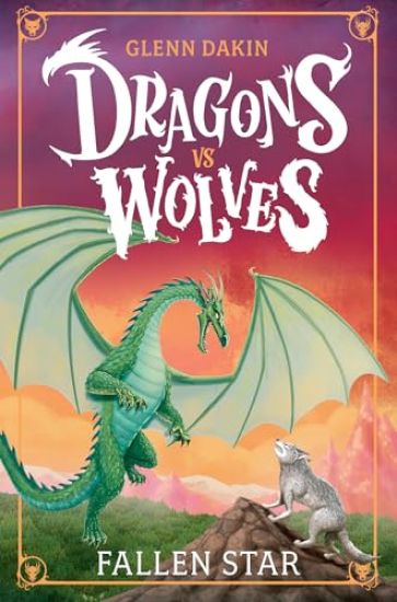 Dragons Vs Wolves #1: Fallen Star