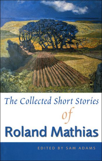 The Collected Short Stories of Roland Mathias