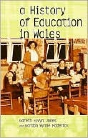 A History of Education in Wales