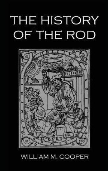 The History Of The Rod