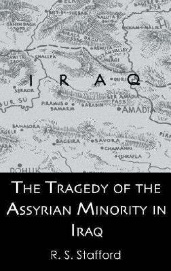 The Tragedy of the Assyrian Minority in Iraq