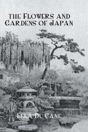 The Flowers and Gardens Of Japan