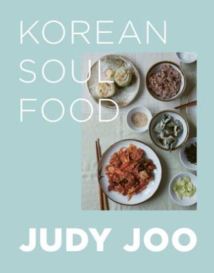 Judy Joo's Korean Soul Food