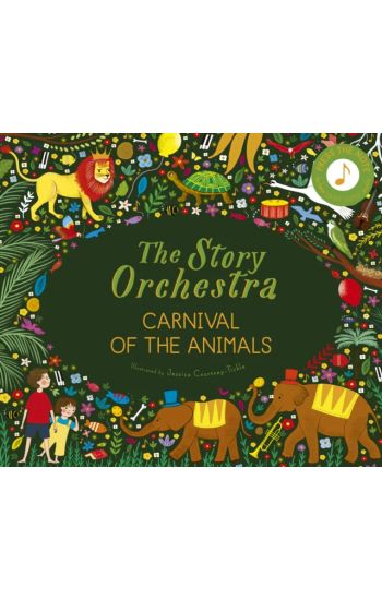 The Story Orchestra: Carnival of the Animals