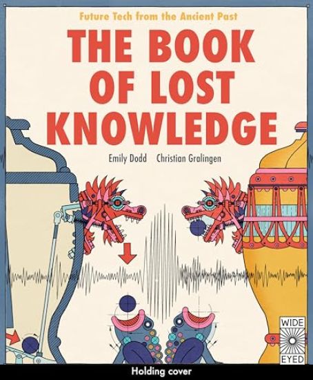 That Was Genius: Lost Knowledge and Incredible Inventions from History