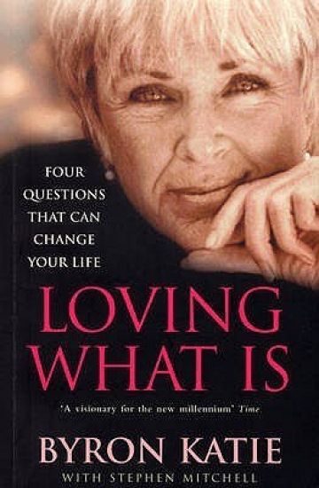 Loving What Is