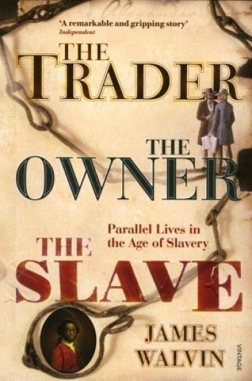 The Trader, The Owner, The Slave