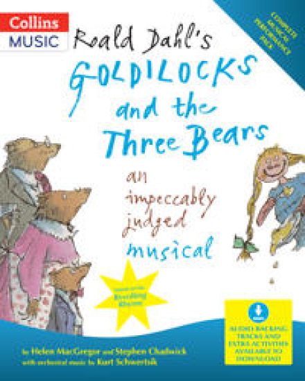 Roald Dahl's Goldilocks and the Three Bears