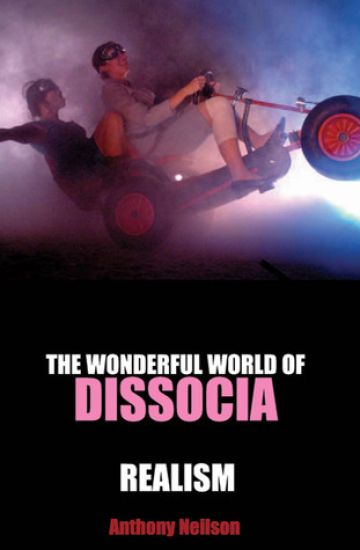 The Wonderful World of Dissocia & Realism