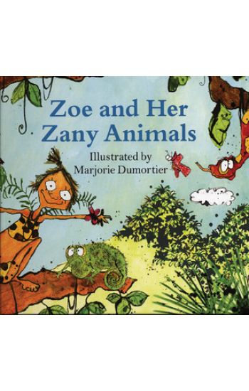 Zoe and Her Zany Animals