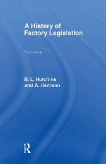 A History of Factory Legislation