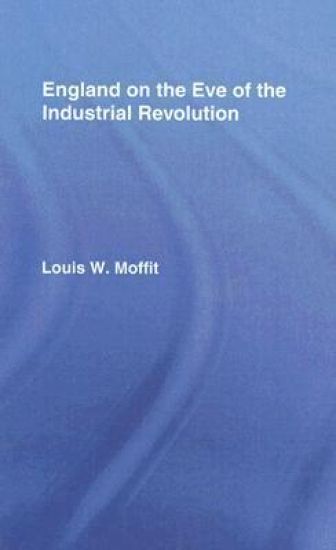England on the Eve of Industrial Revolution