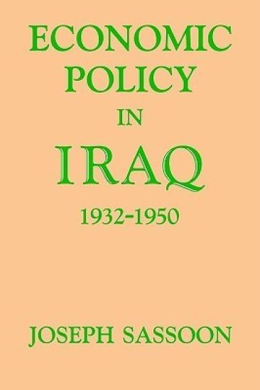 Economic Policy in Iraq, 1932-1950