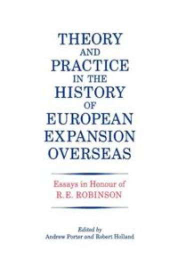 Theory and Practice in the History of European Expansion Overseas