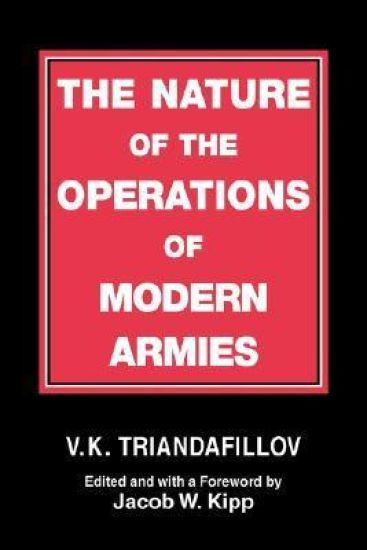 The Nature of the Operations of Modern Armies