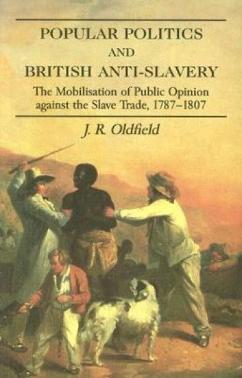 Popular Politics and British Anti-Slavery