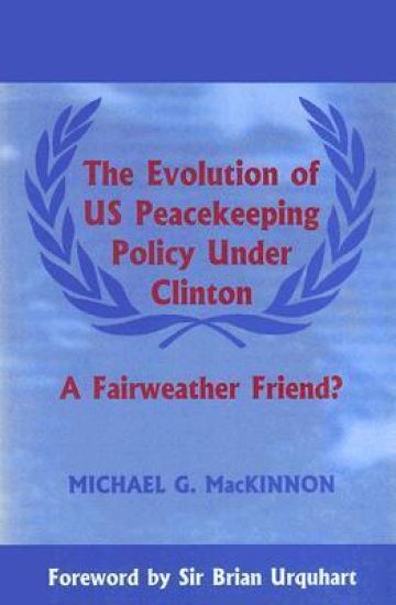The Evolution of US Peacekeeping Policy Under Clinton