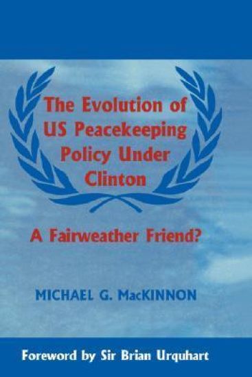 The Evolution of US Peacekeeping Policy Under Clinton
