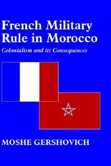 French Military Rule in Morocco