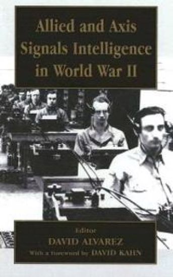 Allied and Axis Signals Intelligence in World War II