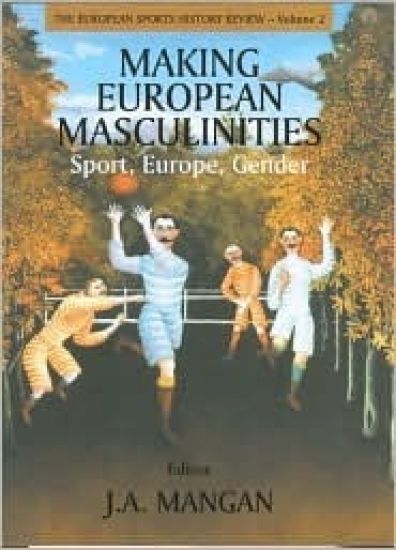 Making European Masculinities