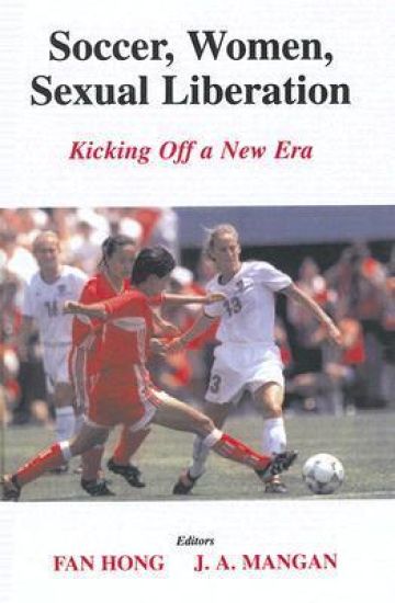 Soccer, Women, Sexual Liberation
