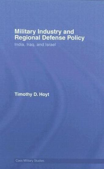 Military Industry and Regional Defense Policy