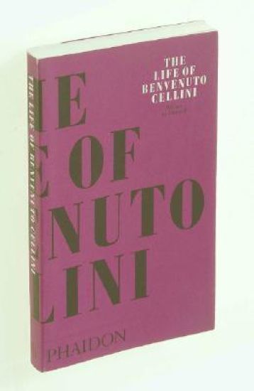 The Life of Benvenuto Cellini