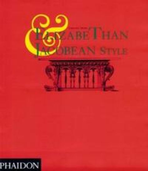 Elizabethan and Jacobean Style
