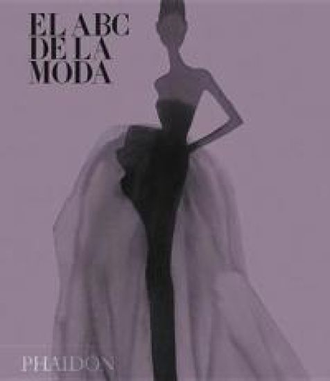 El ABC de la Moda (the Fashion Book MIDI) (Spanish Edition)