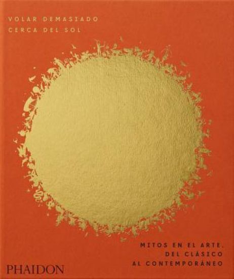 Volar Demasiado Cerca del Sol (Flying Too Close to the Sun) (Spanish Edition)
