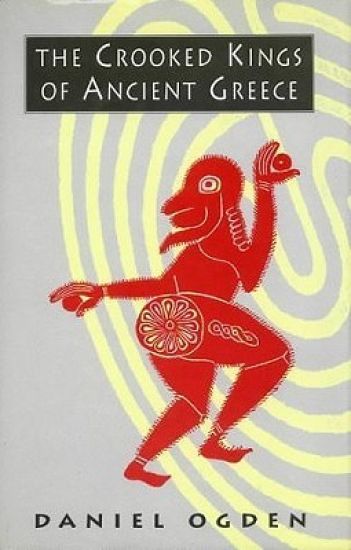 The Crooked Kings of Ancient Greece