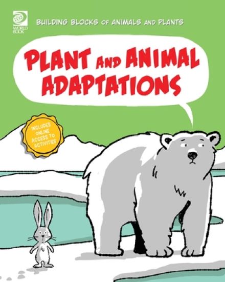 Plant and Animal Adaptations