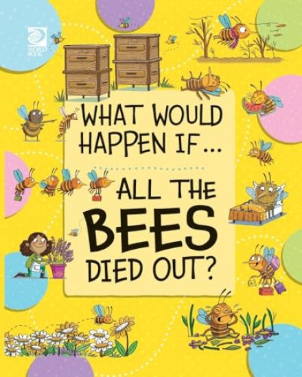 All the Bees Died Out?