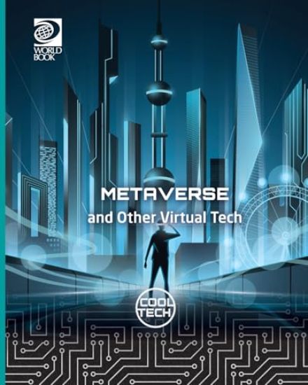 Metaverse and Other Virtual Tech