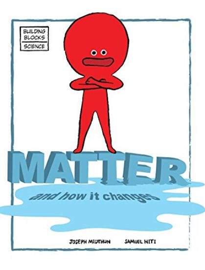 Matter and How It Changes