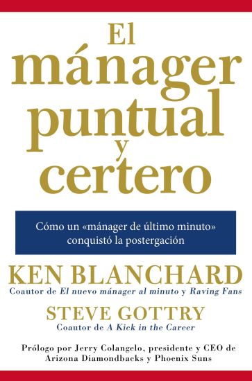 Mánager Puntual Y Certero: Cómo Un «Mánager de Último Minuto» Conquistó La Postergación