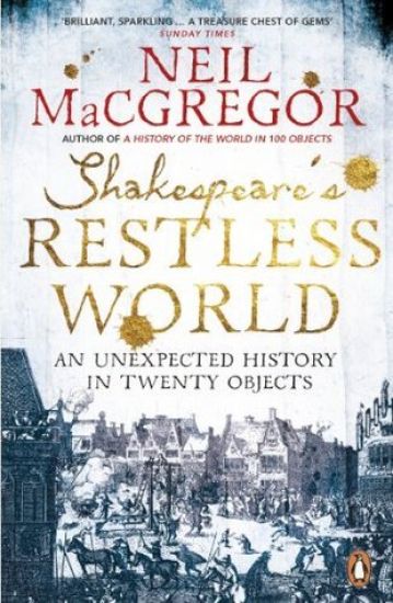 Shakespeare's Restless World